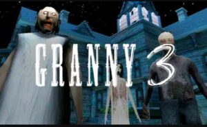 تحميل لعبة جراني 3 مهكرة Granny3.APK.2024 اخر اصدار 4