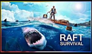 تحميل Raft Survival مهكرة APK.2024 بقاء الطوافة اخر اصدار 1